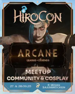 Arcane & League of Legends MeetUp auf der HiroCon