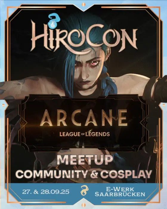 Arcane & League of Legends MeetUp auf der HiroCon