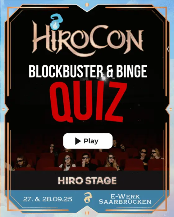 Blockbuster & Binge Quiz auf der HiroCon