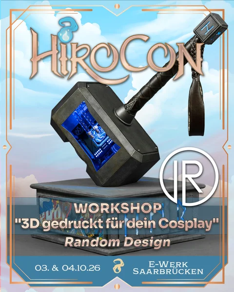3D gedruckt für dein Cosplay auf der HiroCon