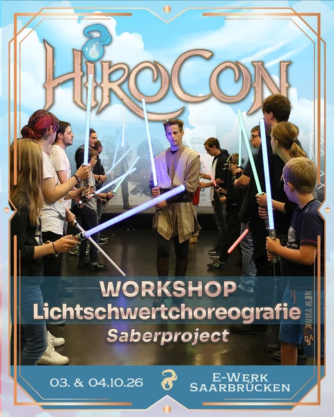Workshop: Lichtschwertchoreografie auf der HiroCon